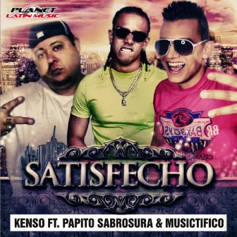 Satisfecho by Musictifico