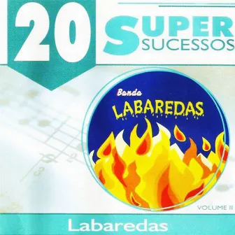 20 Super Sucessos Vol. II by Banda Labaredas