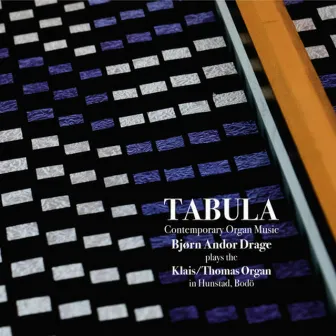 Tabula by Bjørn Andor Drage