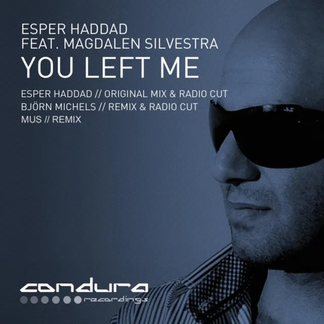 You Left Me - Bjoern Michels Remix