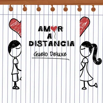 Amor a Distancia by Guelo Deluxe