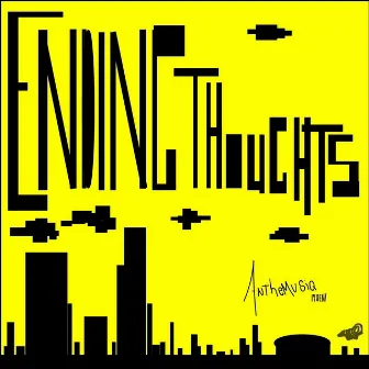 Ending Thoughts by Anthemusiq