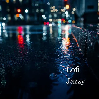 Lofi Jazzy by Lofi System