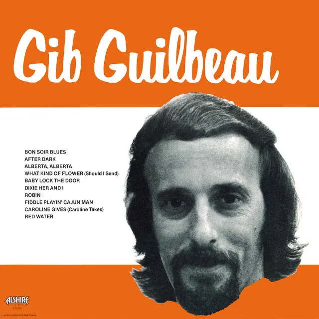 Gib Guilbeau (Remaster from the Original Alshire Tapes)