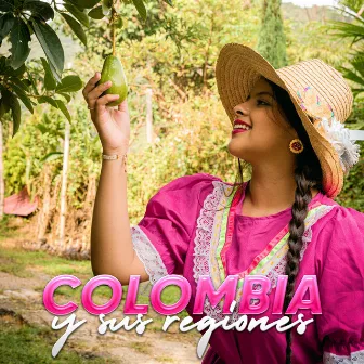 Colombia y sus regiones by Lia