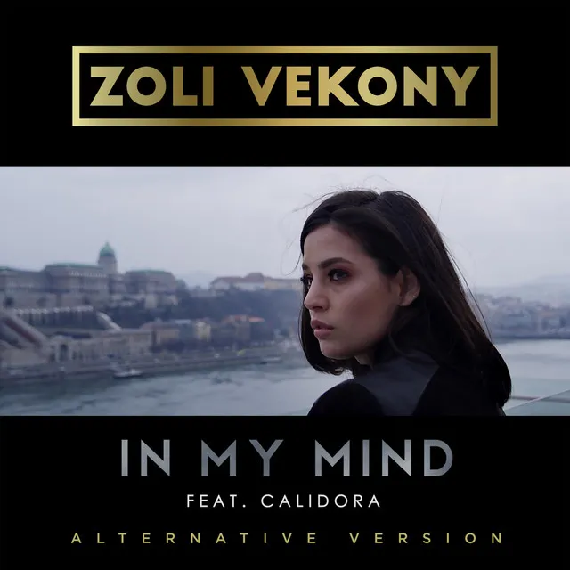 In My Mind (feat. Calidora) - Alternative Version