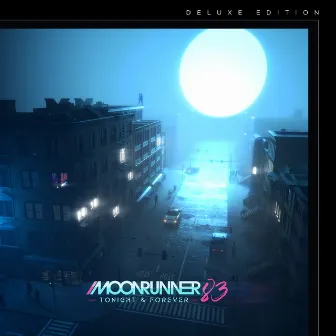 Tonight & Forever (Deluxe Edition) by Moonrunner83