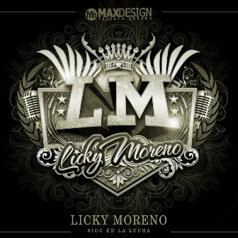 Sigo en la lucha by Licky Moreno