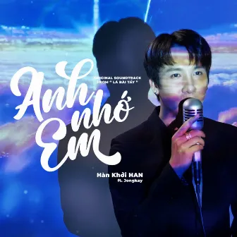 Anh Nhớ Em (Original Soundtrack From 