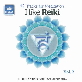 I Like Reiki, Vol. 2 by Michiko Tanaka