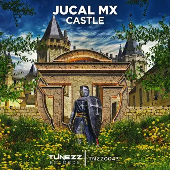 Castle (Radio Edit) by JUCAL Mx