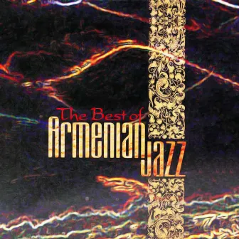 The Best Of Armenian Jazz by Armenian Navy Band