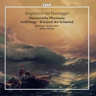 Hausegger: Orchestral Works by Siegmund von Hausegger