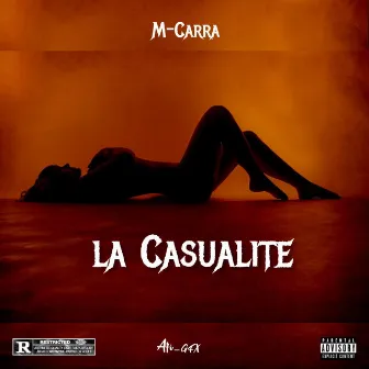 La Casualite by M-Carra