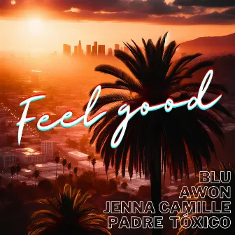 Feel Good by Jenna Camille