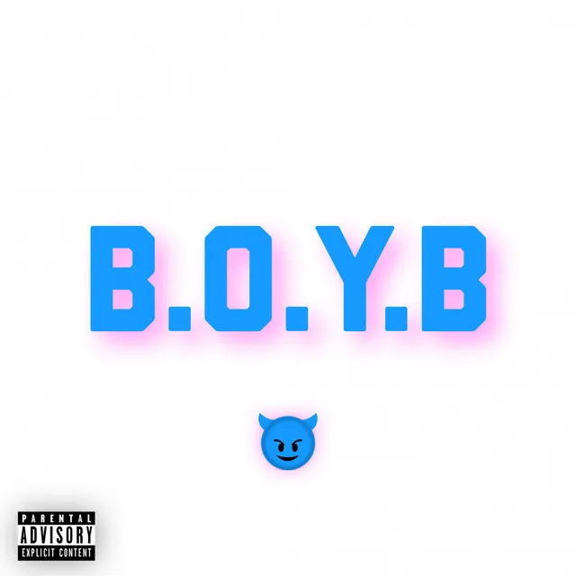 B.O.Y.B.