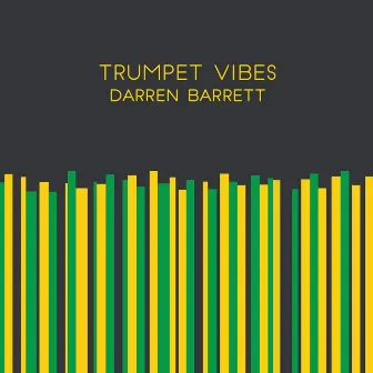 Trumpet Vibes by Darren Barrett