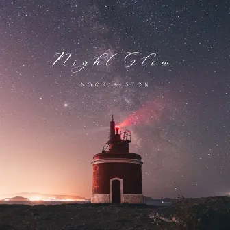 Night Glow by Noor Alston