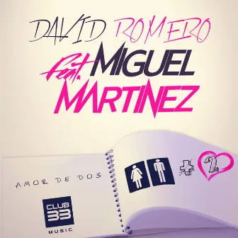 Amor de Dos (Radio Edit) by David Romero