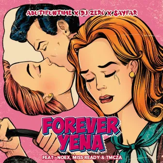 Forever Yena by DJ ZERO