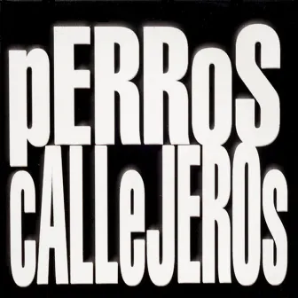 Perros callejeros EP by Cientifico