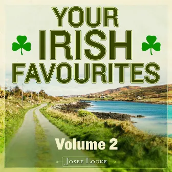 Your Irish Favourites, Vol. 2 (Remastered Special Edition) by Josef Locke