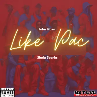 Like Pac by Shula Sparks