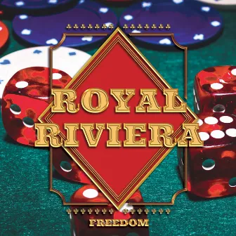 Freedom by Royal Riviera