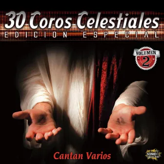 30 Coros Celestiales Vol. 2 by Arturo Zuñiga