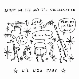 Li'l Liza Jane by Sammy Miller and the Congregation