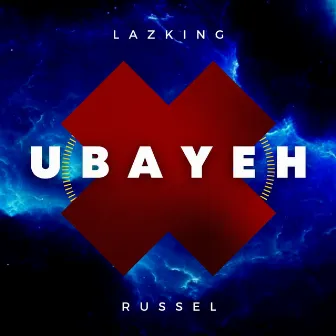 Ubayeh by LazKing