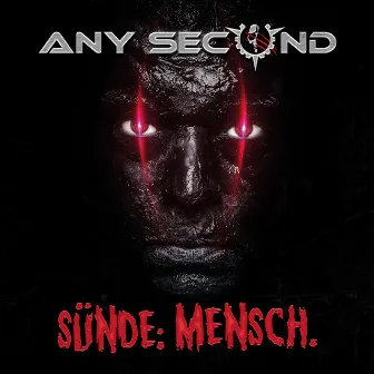 Sünde : Mensch (Deluxe Edition) by Any Second