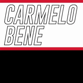 Carmelo Bene by Carmelo Bene