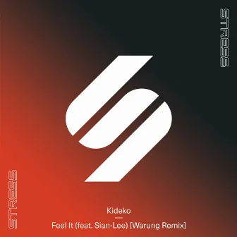 Feel It (feat. Sian-Lee) [Warung Remix] by Warung