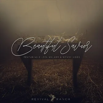 Beautiful Savior by Revival Ranch