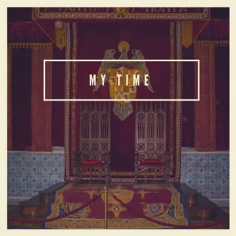 My Time by J.I.T.