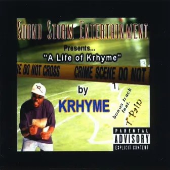 A Life of Krhyme by Krhyme