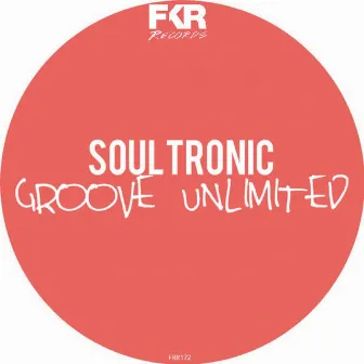 Groove Unlimited by Soultronic