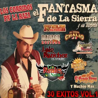 30 Exitos Vol. 1 by El Fantasma De La Sierra Y Sus Interpretes