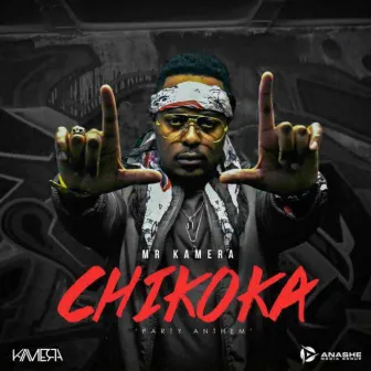 Chikoka by Mr. Kamera