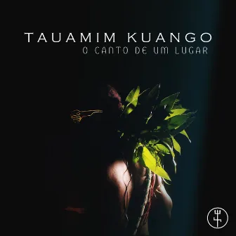 O Canto de um Lugar by Tauamim Kuango