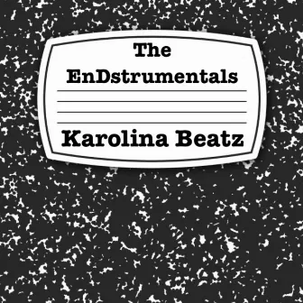 The EnDstrumentals by Karolina Beatz