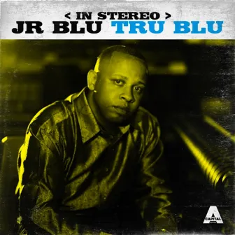 Tru Blu by Jr Blu