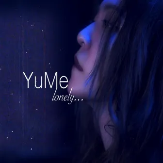 lonely... by Yume