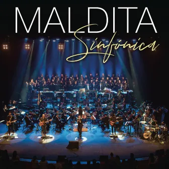 Maldita Sinfónica (Directo Sinfónico) by Maldita Nerea