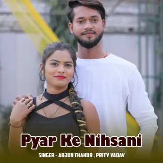 Pyar Ke Nishani by Arjun Thakur