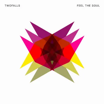 Feel The Soul by Twofalls