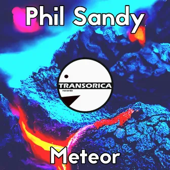 Meteor by Phil Sandy