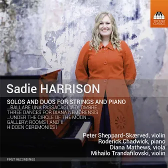 Sadie Harrison: Solos & Duos for Strings & Piano by Sadie Harrison