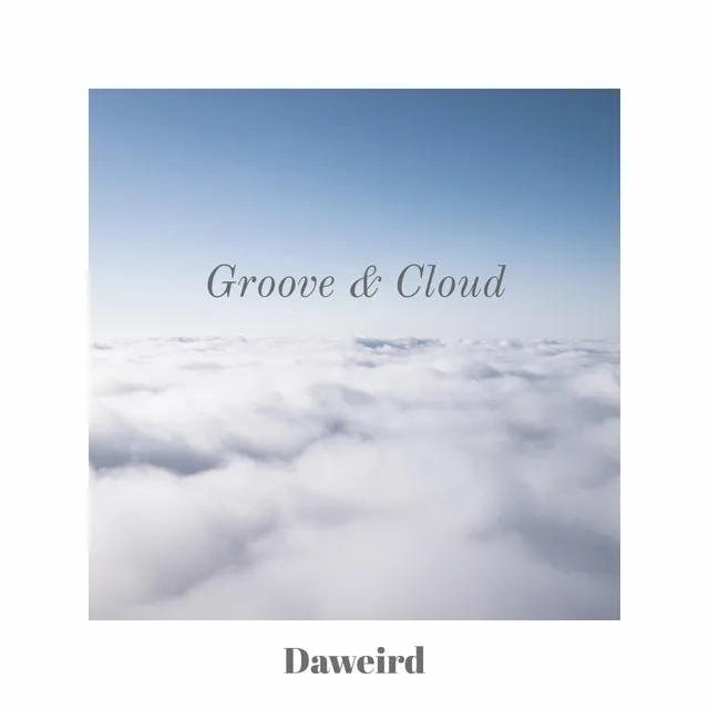 Groove & Cloud